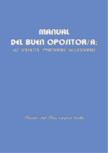 manual del buen opositor/a: educación infantil, primaria y secundaria