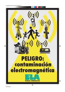 Peligro: Contaminación electomagnética