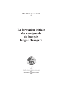 La formation initiale des enseignants de français langue étrangère