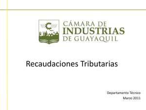 Recaudaciones Tributarias - Camara de Industrias de Guayaquil