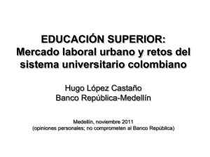 EDUCACIÓN SUPERIOR - Banco de la República