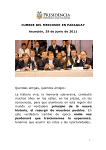 CUMBRE DEL MERCOSUR EN PARAGUAY Asunción, 29 de junio