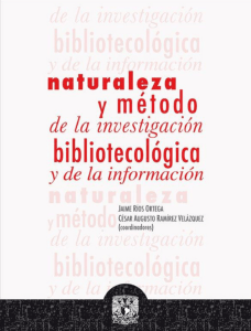 Libro: "Naturaleza y método de la investigación bibliotecológica y de