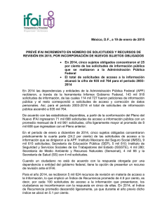México, D.F., a 19 de enero de 2015 PREVÉ IFAI INCREMENTO EN