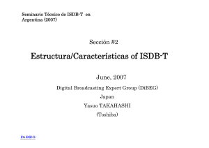 Sección 2 Estructura/ Caracterúticas of ISDB-T