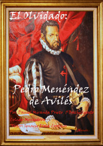 El olvidado: Pedro Menéndez de Avilés