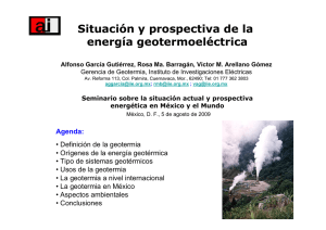 Situacion y prospectiva de la energia geotermoelectrica