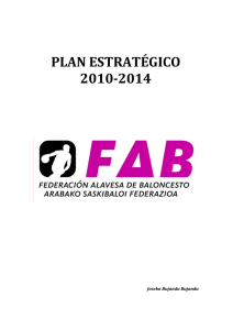 plan estratégico 2010-2014 - Federación Alavesa de Baloncesto