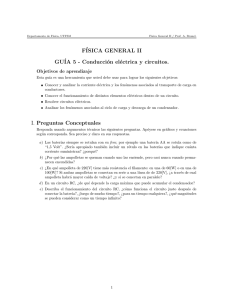 FÍSICA GENERAL II GUÍA 5 - Conducción eléctrica y circuitos