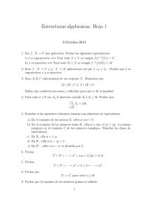 Estructuras algebraicas. Hoja 1 3-Octubre-2013