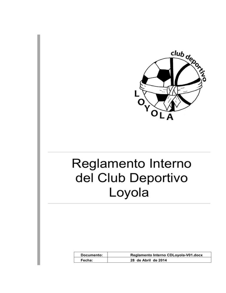 Reglamento Interno del Club Deportivo Loyola Reglamento Interno del Club Deportivo Loyola