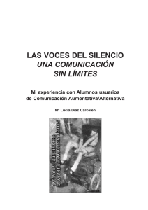 Las voces del silencio. Una comunicaci&oacute;n sin l&iacute;mites