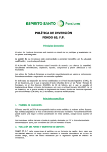 POLÍTICA DE INVERSIÓN FONDO 65, F.P.