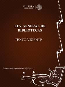 Ley General de Bibliotecas - Dirección General de Bibliotecas