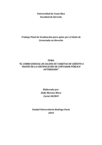 Universidad de Costa Rica Facultad de Derecho Trabajo Final de