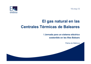 18.may.12 El gas natural en las Centrales Térmicas de Baleares I