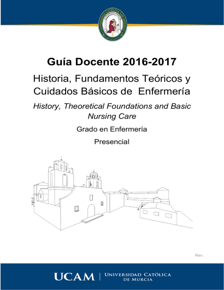 Historia, Fundamentos Teóricos Y Cuidados Básicos De Enfermería