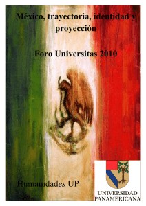México, trayectoria, identidad y proyección Foro Universitas 2010