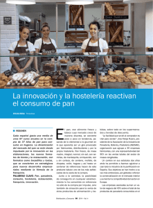 La innovación y la hostelería reactivan el consumo de pan