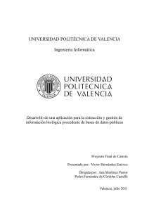 UNIVERSIDAD POLITÉCNICA DE VALENCIA Ingeniería Informática
