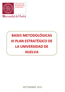 bases metodológicas iii plan estratégico de la universidad de huelva