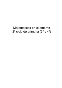 Matemáticas en el entorno 2º ciclo de primaria (3º y 4º)