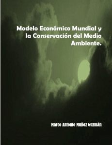 Modelo Económico Mundial y la Conservación del Medio Ambiente.