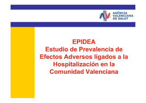 EPIDEA Estudio de Prevalencia de stud o de e a e c a de Efectos