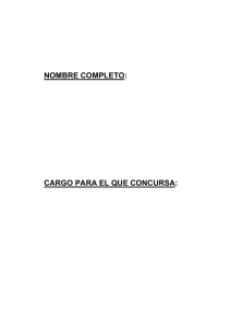 nombre completo: cargo para el que concursa