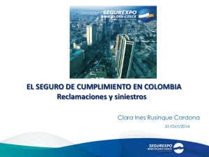 EL SEGURO DE CUMPLIMIENTO EN COLOMBIA Reclamaciones y