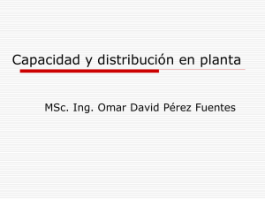 Tema 5. Capacidad, localización y distribución en planta