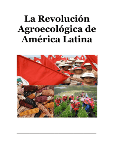La Revolución Agroecológica de América Latina