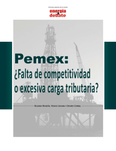 PEMEX – Falta de competitividad o excesiva carga tributaria