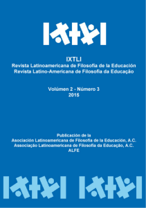 Untitled - IXTLI: Revista Latinoamericana de Filosofía de la Educación