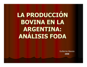LA PRODUCCIÓN BOVINA EN LA ARGENTINA: ANÁLISIS FODA