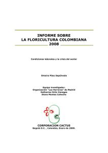 Informe Sobre La Floricultura Colombiana 2008: Condiciones