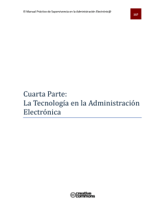 Cuarta Parte: La Tecnología en la Administración Electrónica