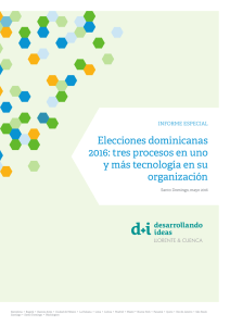 Elecciones dominicanas 2016: tres procesos en uno y más