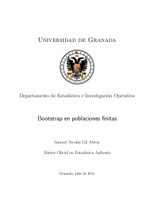 Universidad de Granada Bootstrap en poblaciones finitas