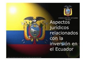 Aspectos jurídicos relacionados con la inversión en el Ecuador