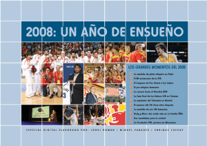 2008: un año de ensueño - Federación Española de Baloncesto