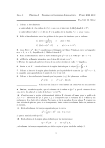 Hoja 8 Cálculo I Primero de Ingenierıa Informática Curso 2011