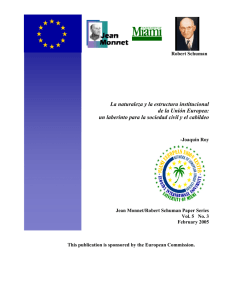 La naturaleza y la estructura institucional de la Unión Europea: un