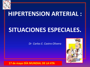 HIPERTENSION ARTERIAL: Situaciones Especiales.