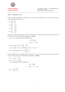 Algebra lineal y Geometr´ıa II Giros y simetras en R2 1