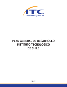 plan general de desarrollo instituto tecnológico de chile