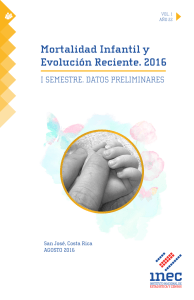 Mortalidad Infantil y Evolución Reciente. 2016