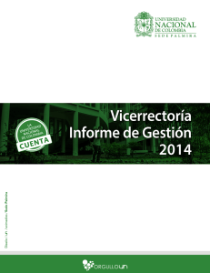 Informe de Gestión 2014. - Universidad Nacional de Colombia