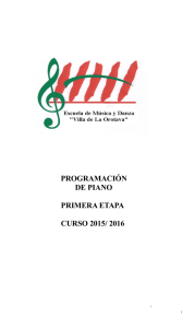 PROGRAMACIÓN DE PIANO PRIMERA ETAPA CURSO 2015/ 2016
