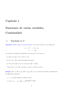 Cap´ıtulo 1 Funciones de varias variables. Continuidad